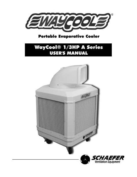 Waycool 13 Hp Evaporative Cooler Manual Schaefer Ventilation