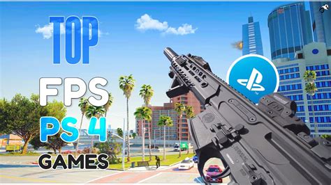 Top 10 Ps4 Fps Games 2021 New Youtube