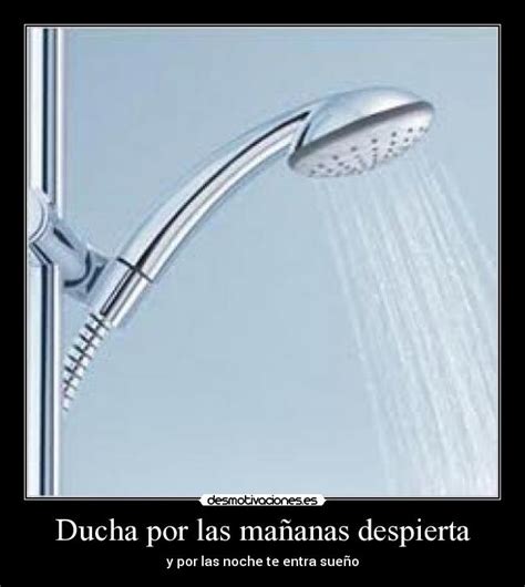 Imágenes Y Carteles De Duchas Pag 11 Desmotivaciones