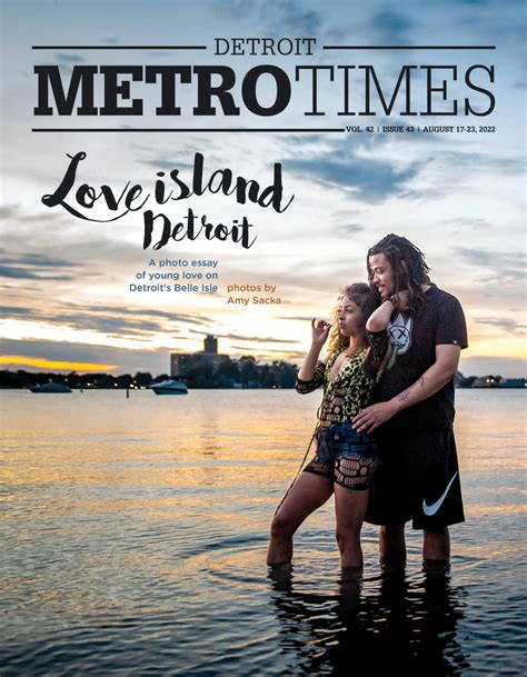 Metro Times 08 17 22 By Euclid Media Group Issuu