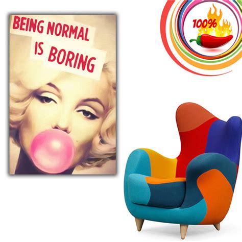 Marilyn Monroe Quotes Being Normal Is Boring Poster My Hot Posters