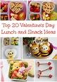Lunchbox Dad: Top 20 Valentine's Day Lunch and Snack Ideas
