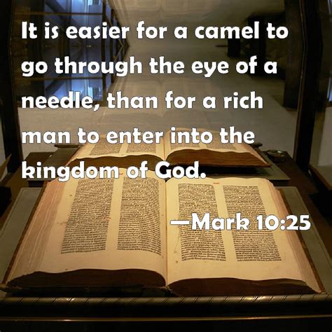 With tools for job search, resumes, company reviews and more, we're with you every step of the way. Mark 10:25 It is easier for a camel to go through the eye ...