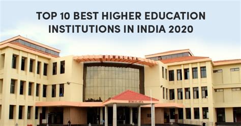 Top 10 Best Higher Education Institutions In India 2020 Marketing Mind
