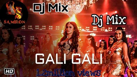 Gali Gali Mein Phirta Hai Dj Hemanth Remix Video Song Kgf Mouni Roy Neha Kakkar As Samiron