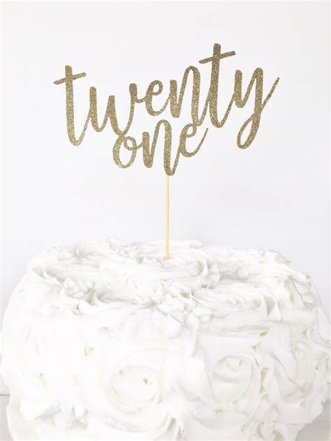 Twenty One Cake Topper By Glitterdesignsco On Etsy 21 Cake Topper Cake Toppers 21st Cake