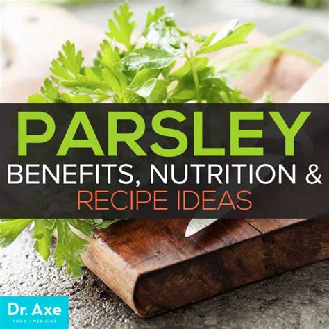 Parsley Benefits Nutrition And Recipe Ideas Dr Axe