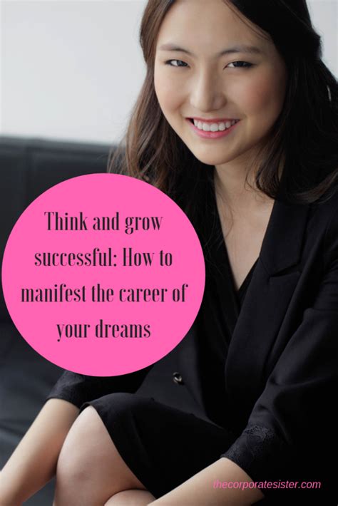 Think And Grow Successful How To Manifest The Career Of Your Dreams The Corporate Sister