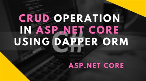 Crud Operation In Asp Net Core Using Dapper Orm Programming With Shri