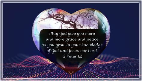 May You Have An Abundance Of More And And More Grace And Peace Peace