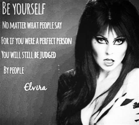 Elvira Goth Quotes Dark Quotes Inspirational Quotes
