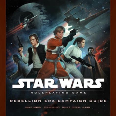 Rebellion Era Campaign Guide Star Wars Roleplaying Game Wizards Of