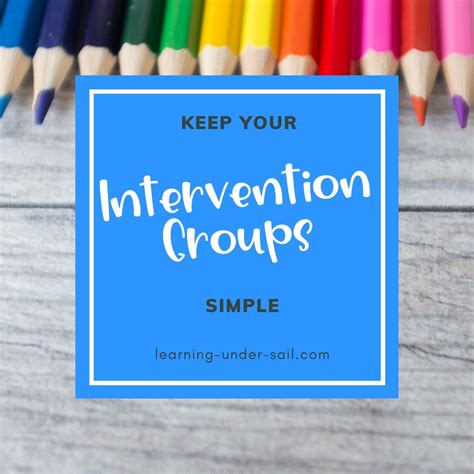 Simplify Your Intervention Groups Learning Under Sail
