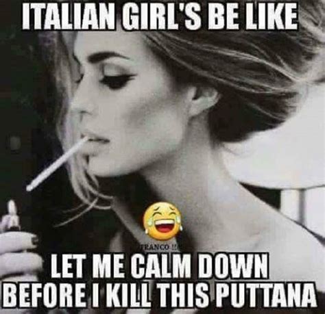 italian chicks italian women quotes italian memes italian sayings funny italian quotes