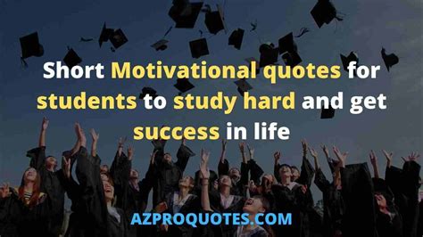 21 Short Motivational Quotes For Students With Explanation