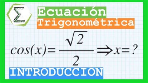 Introducción A Las Ecuaciones Trigonométricas Curso De Trigonometria