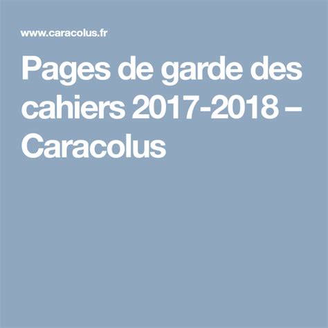 Pages De Garde Des Cahiers Caracolus Page De Garde
