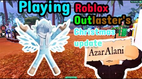 Playing Roblox Outlasters Christmas Update Youtube