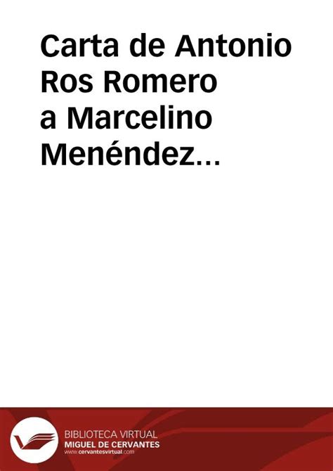 Carta De Antonio Ros Romero A Marcelino Menéndez Pelayo Murcia 2