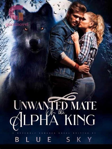 Unwanted Mate Of The Alpha King Pdf And Novel Online By Blue Sky To Read
