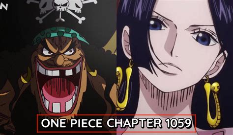 One Piece Chapter 1059 Spoilers Blackbeard Arrives At Boa Hancocks Kingdom
