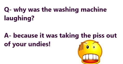 It's always amazing to us how so much wit and double meaning can be encapsulated in such short jokes. Funny Washing Machine Jokes,One Liners,Hilarious Quotes On ...