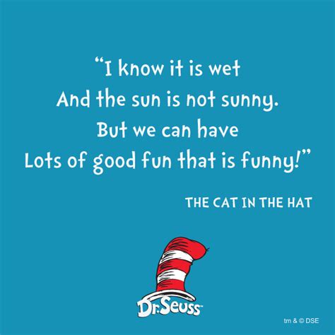 Dr Seuss Quote The Cat In The Hat Dr Seuss Quotes Seuss Quotes Seuss