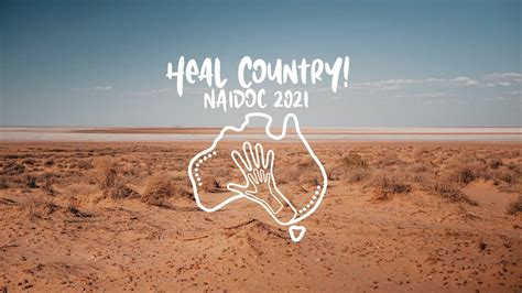 Heal Country Naidoc 2021 Teaser Youtube