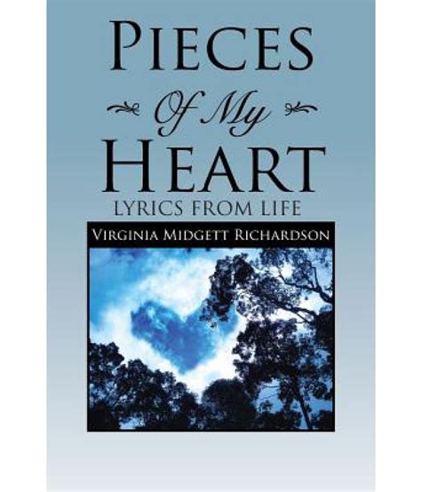 Pieces Of My Heart Book Review Download Pieces Of My Heart A Life