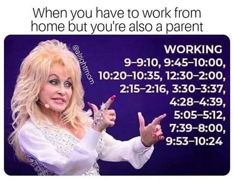 Working 9 To 5 Work Humor Working From Home Meme Funny