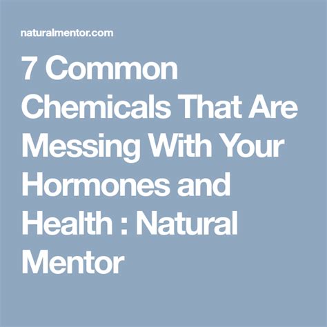 7 Common Chemicals That Are Messing With Your Hormones And Health