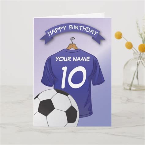 Soccer Football Blue Shirt Custom Sports Birthday Card Zazzle