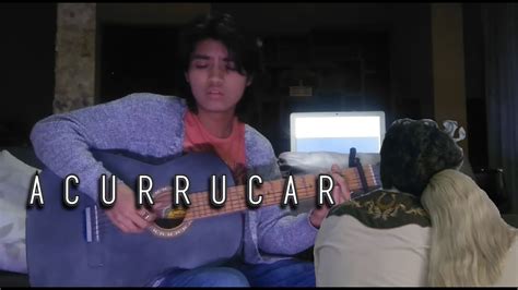 Ed Maverick Acurrucar Cover Youtube