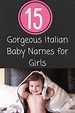 14 Beautiful Italian Baby Girl Names | Italian baby names, Italian baby ...