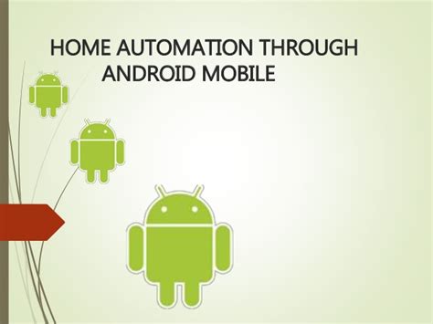 Home Automation Using Android Student Project Guidance And Development