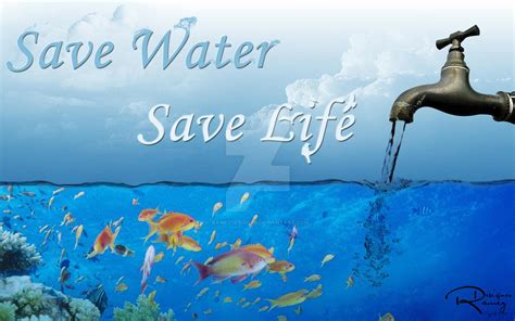 Save Water Save Life By Ramezdesigner On Deviantart