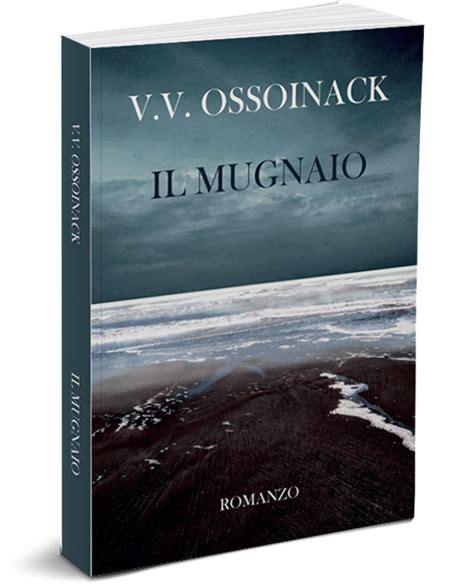 Il Mugnaio - Il romanzo storico d'esordio di Valeria Valcavi Ossoinack