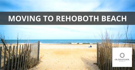 Moving To Rehoboth Beach Rehoboth Beach De Relocation Guide Top