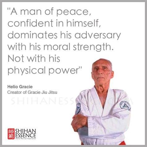 Helio Gracie Judo Muay Thai Helio Gracie Gracie Bjj Mma Bjj Quotes