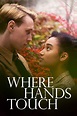 Cinematic Releases: Where Hands Touch (2018) - Reviewed