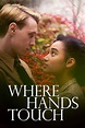 Cinematic Releases: Where Hands Touch (2018) - Reviewed