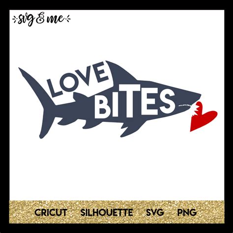 Shark Love Bites - SVG & Me
