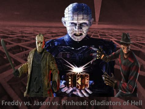Freddy Vs Jason Vs Pinhead Gladiators Of Hell By Tlfrurrlockawesome