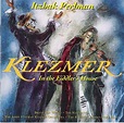Μusic from all around: Itzhak Perlman – Klezmer In The Fiddler's House ...