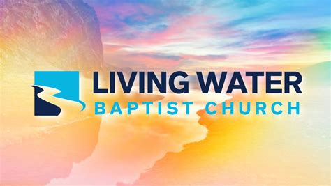 Living Water Baptist Church Home