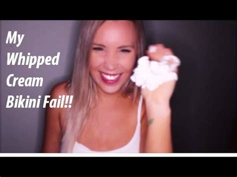 My Whipped Cream Bikini Fail YouTube
