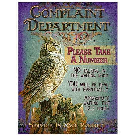 Complaint Department Please Take A Number Owl Novelty Sign Indoor