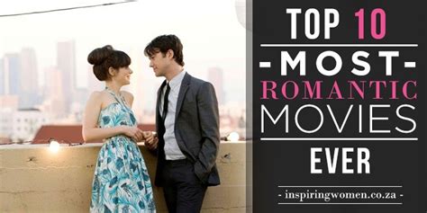If you love historical movies or biographies, you'll love these films about events that actually happened. Top 10 Romantic Movies of All-Time