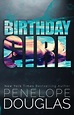 Birthday Girl by Penelope Douglas - Alibris