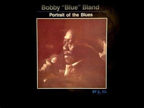 Bobby Blue Bland Portrait Of The Blue Full Album Blues Blues Music